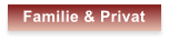 Familie & Privat