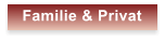 Familie & Privat