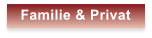 Familie & Privat