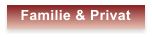 Familie & Privat